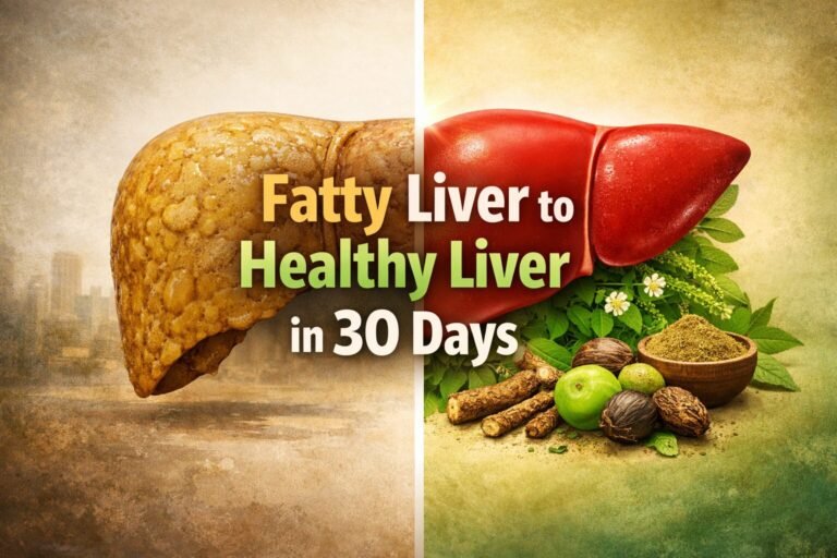 Fatty Liver Ayurvedic Treatment in 30 Days